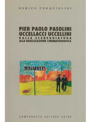 Pier Paolo Pasolini: Uccell...