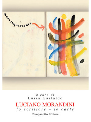 Luciano Morandini. Lo scrit...