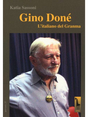 Gino Doné. L'italiano del G...
