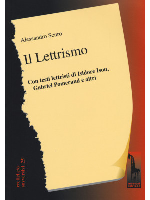 Il Lettrismo. Con testi let...