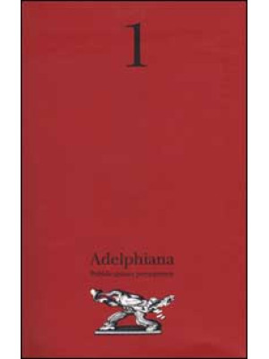Adelphiana. Pubblicazione permanente. Vol. 1