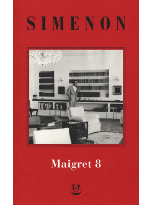I Maigret. Nuova ediz.. Vol. 8