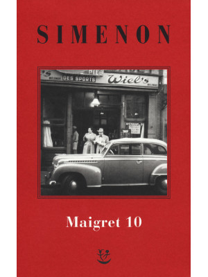 I Maigret: Maigret e il ministro-Maigret e il corpo senza testa-La trappola di Maigret-Maigret prende un granchio-Maigret si diverte. Nuova ediz.. Vol. 10