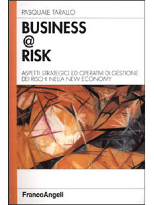 Business @ risk. Aspetti st...