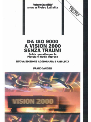 Da ISO 9000 a Vision 2000 s...