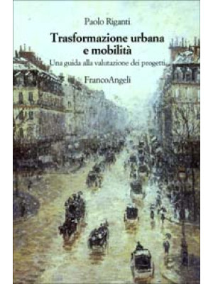 Trasformazione urbana e mob...