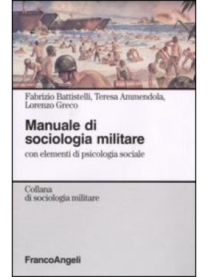 Manuale di sociologia milit...
