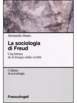 La sociologia di Freud. Una...