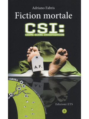 Fiction mortale. CSI: crime...