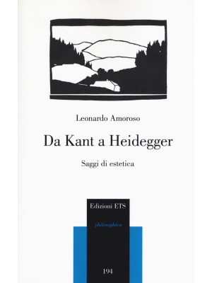 Da Kant a Heidegger. Saggi ...