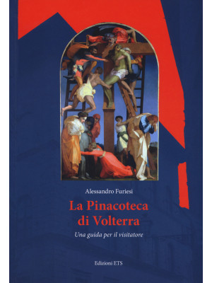 La Pinacoteca di Volterra. ...