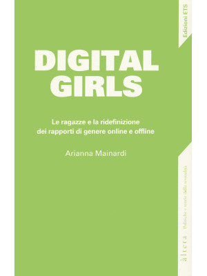 Digital girls. Le ragazze e...