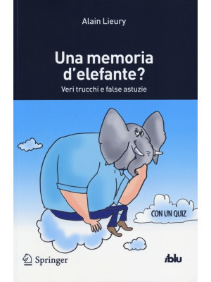 Una memoria d'elefante? Ver...