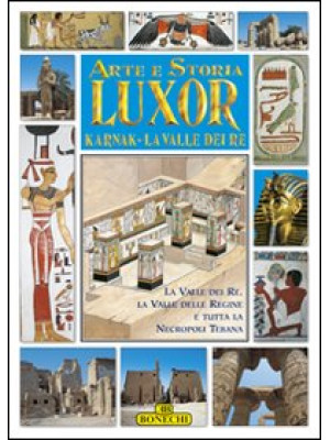 Luxor, Karnak, la valle dei Re