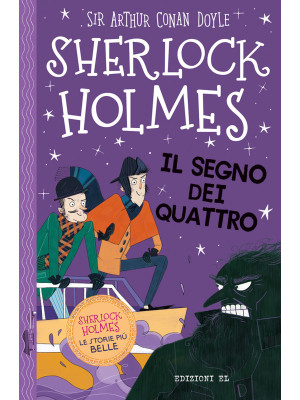 Sherlock Holmes. Il segno dei quattro