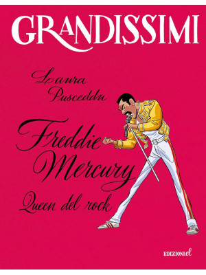 Freddie Mercury, Queen del ...
