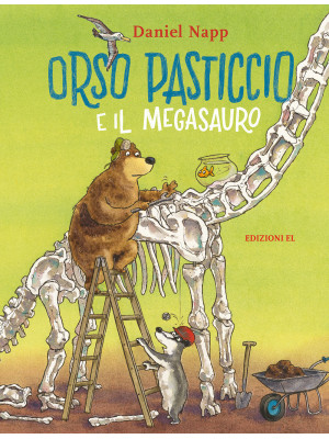 Orso Pasticcio e il megasau...