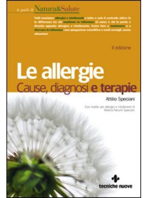 Le allergie. Cause, diagnos...