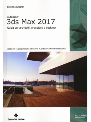 Autodesk 3DS Max 2017. Guid...
