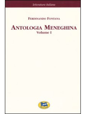 Antologia meneghina. Vol. 1