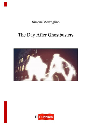 The day after ghostbusters