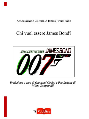 Chi vuol essere James Bond?