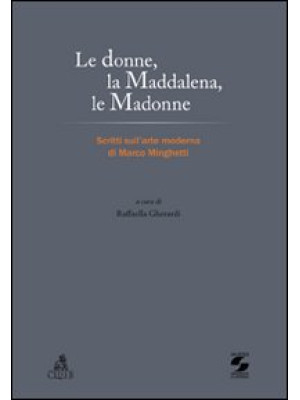 Le donne, la Maddalena, le ...