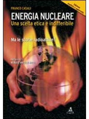 Energia nucleare. Una scelt...