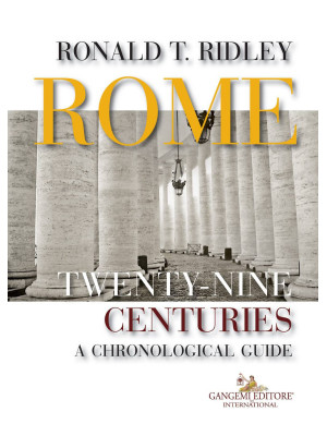 Rome. Twenty-nine centuries...