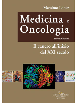 Medicina e oncologia. Stori...