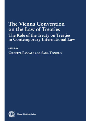The Vienna convention on the law of treaties. The role of the treaty on treaties in contemporary international