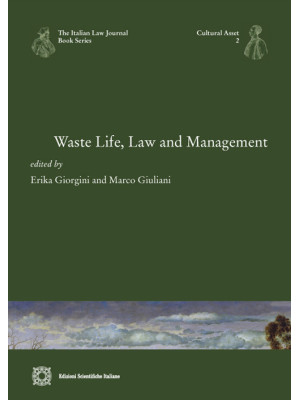 Waste life, law and management