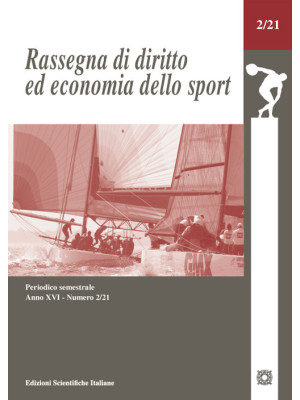 Rassegna di diritto ed economia dello sport (2021). Vol. 2
