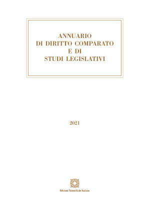 Annuario di diritto comparato e di studi legislativi 2021