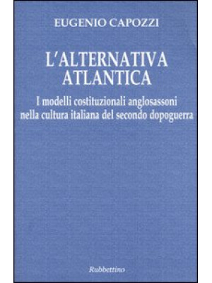 L'alternativa atlantica. I ...