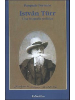 István Türr. Una biografia ...