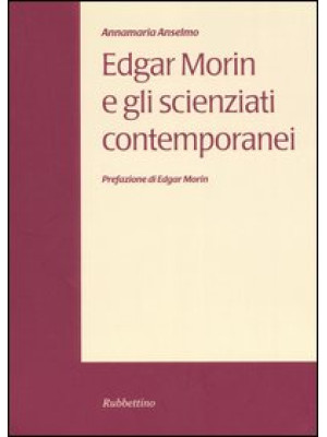 Edgar Morin e gli scienziat...