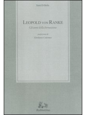 Leopold von Ranke. Gli anni...