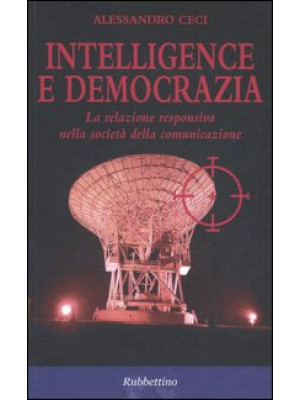 Intelligence e democrazia. ...