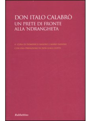 Don Italo Calabrò. Un prete...