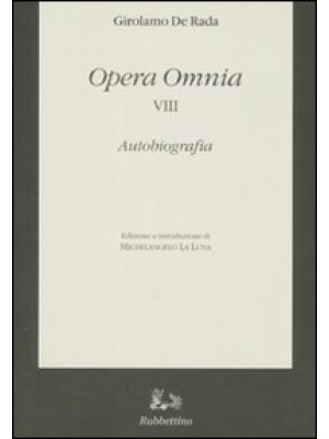 Opera omnia. Vol. 8: Autobi...
