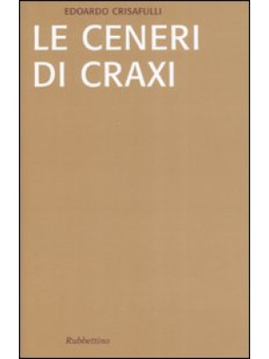 Le ceneri di Craxi
