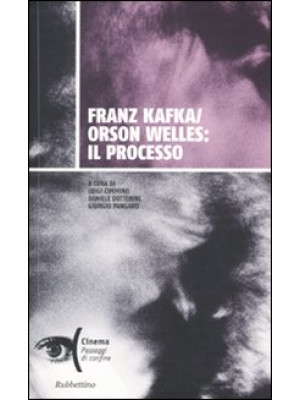 Franz Kafka/Orson Welles: i...