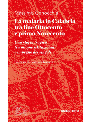 La malaria in Calabria tra ...