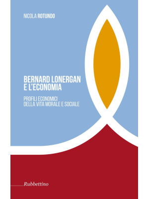 Bernard Lonergan e l'econom...