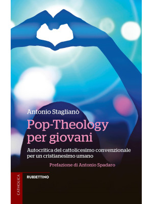 Pop-Theology per giovani. A...