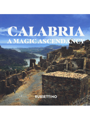 Calabria. A magic ascendanc...