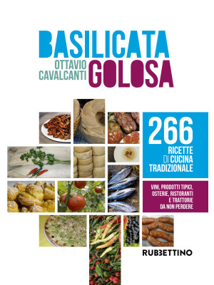 Basilicata golosa. 266 rice...