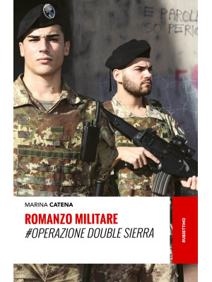 Romanzo militare. #Operazio...