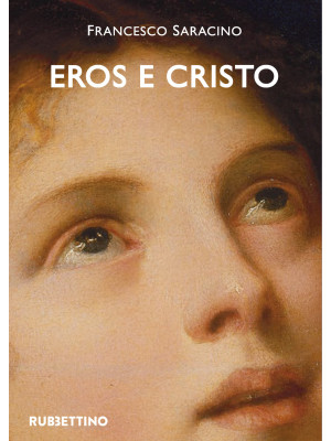 Eros e Cristo. Michelangelo...